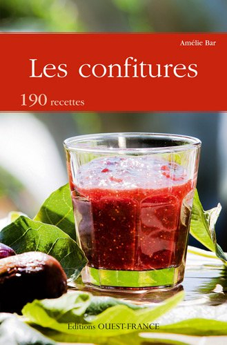 Les confitures : 190 recettes