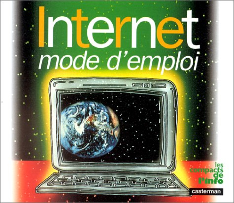 Internet, mode d'emploi