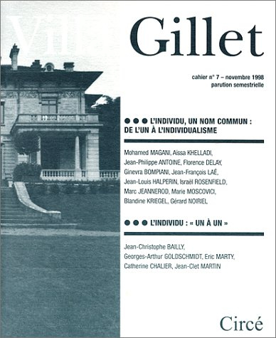 Cahiers de la villa Gillet (Les), n° 7. L'individu, un nom commun : de l'un à l'individualisme
