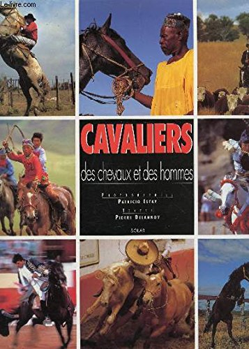 Cavaliers : des chevaux et des hommes
