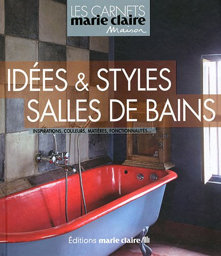 Idées & styles salles de bains : inspirations, couleurs, matières, fonctionnalités...