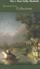 the j. paul getty museum: handbook of the collections