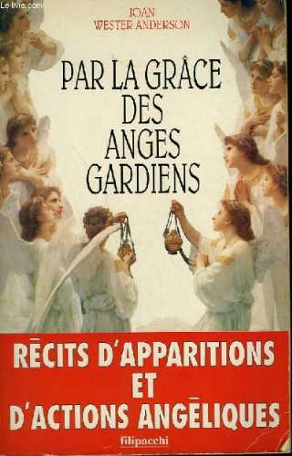 Par la grâce des anges gardiens