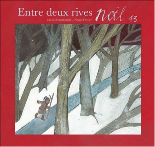 Entre deux rives, Noël 43