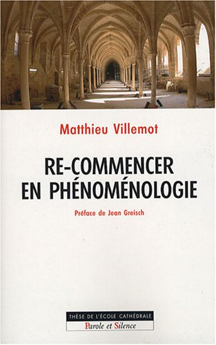 Re-commencer en phénoménologie