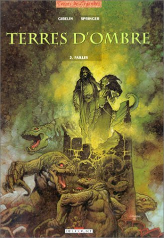 Terres d'ombre. Vol. 2. Failles