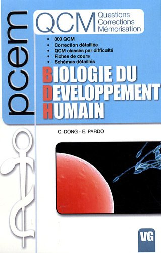 Biologie du développement humain : 300 QCM, correction détaillée, QCM classés par difficulté, fiches
