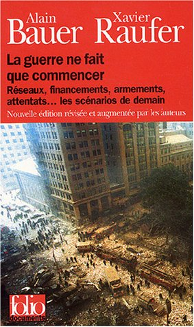 La guerre ne fait que commencer : réseaux, financements, armements, attentats... les scénarios de de