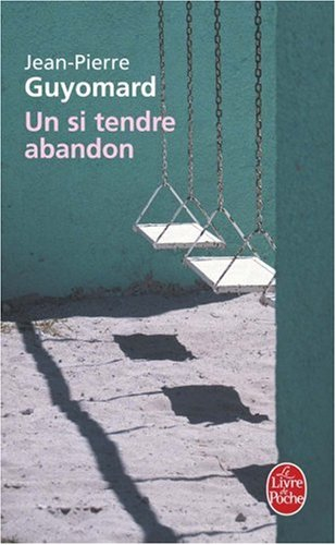 Un si tendre abandon