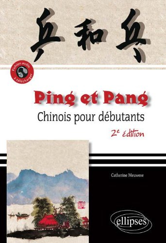 Ping et pang : chinois pour débutants