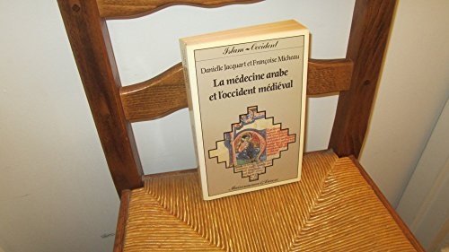 la médecine arabe et l'occident médiéval