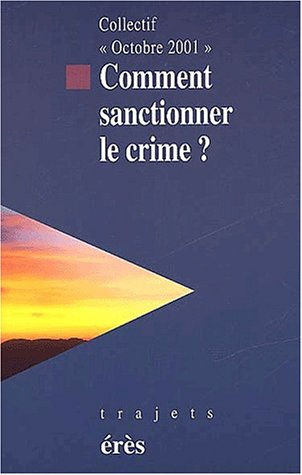 Comment sanctionner le crime ?
