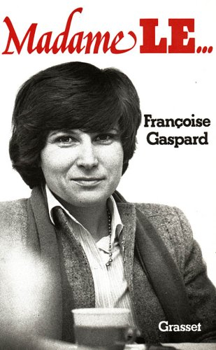 madame le--