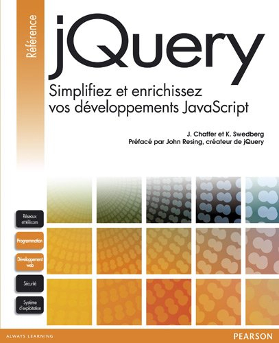 jQuery : simplifiez et enrichissez vos développements Javascript