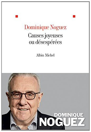 Causes joyeuses ou désespérées