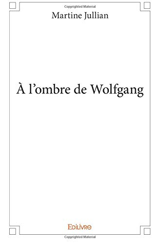 À l'ombre de Wolfgang