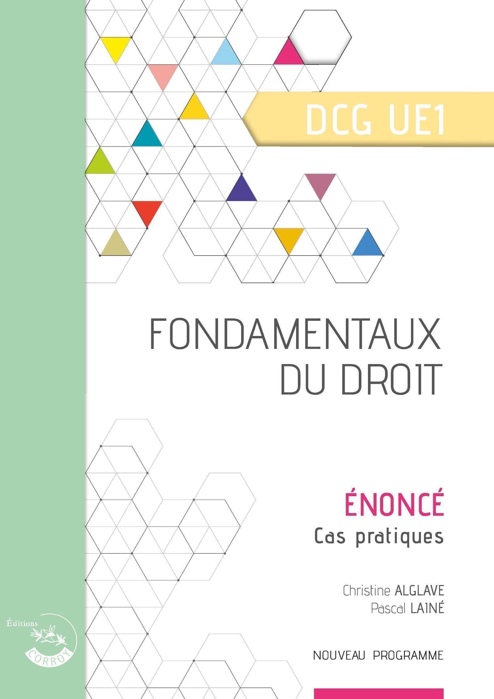 Fondamentaux du droit, DCG UE1 : cas pratiques, énoncé : nouveau programme
