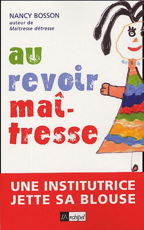 Au revoir maîtresse : une institutrice jette sa blouse