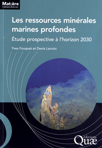 Les ressources minérales marines profondes : étude prospective à l'horizon 2030