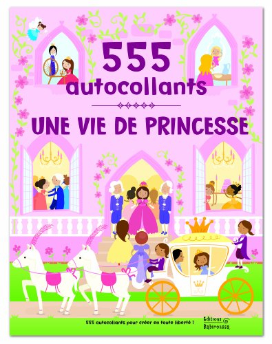 Une vie de princesse