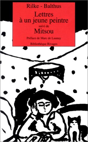 Lettres à un jeune peintre. Mitsou : quarante images