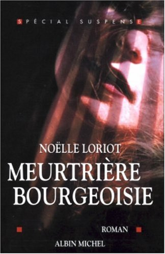 Meurtrière bourgeoisie