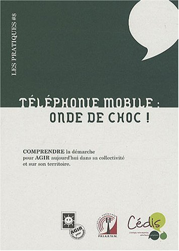 Téléphonie mobile, onde de choc !