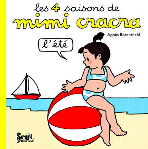 Les 4 saisons de Mimi Cracra. L'été