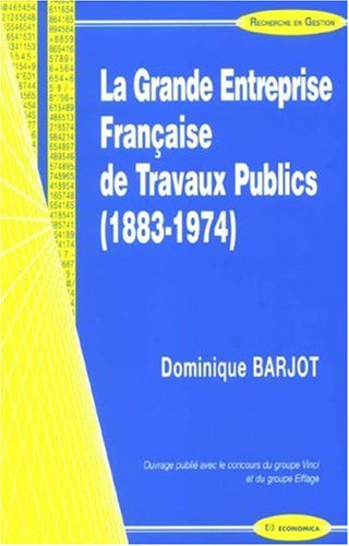 La grande entreprise française de travaux publics (1883-1974)