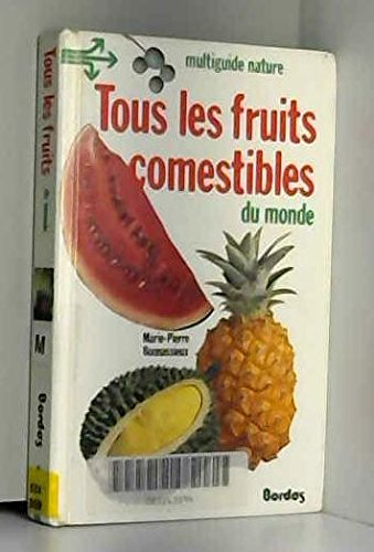 tous les fruits comestibles du monde