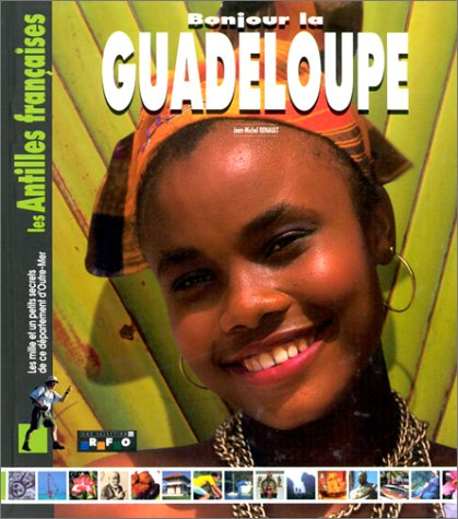 Bonjour la Guadeloupe