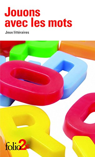 Jouons avec les mots : jeux littéraires