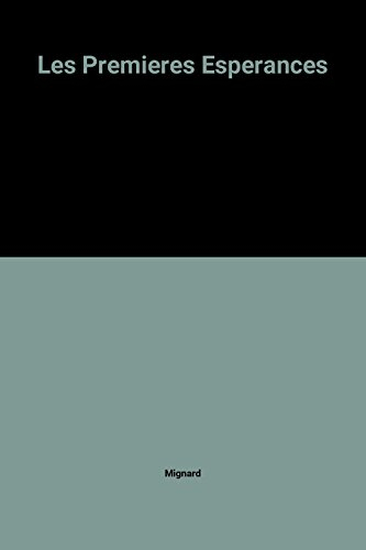 Les premières espérances