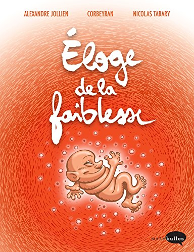 Eloge de la faiblesse