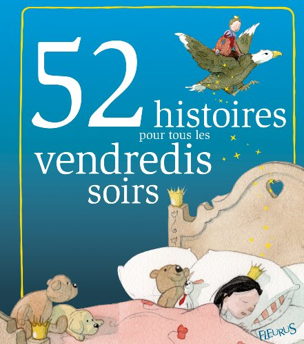 52 histoires pour tous les vendredis soir