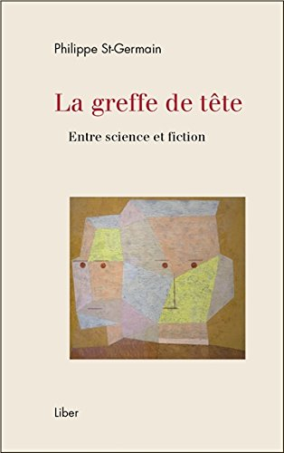 La greffe de la tête : entre science et fiction