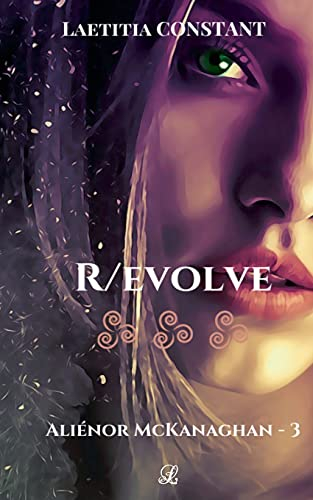 Aliénor McKanaghan T3 : R/evolve