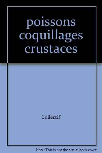 Poissons, coquillages, crustacés