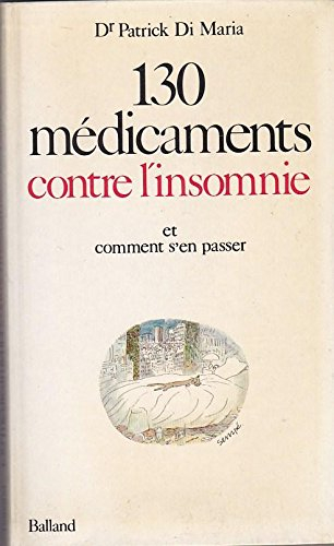 130 médicaments contre l'insomnie : et comment s'en passer