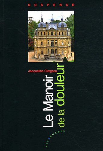 Le manoir de la douleur
