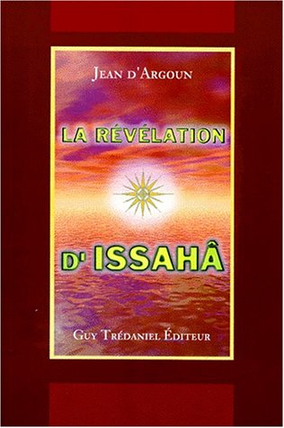 La révélation d'Issahâ