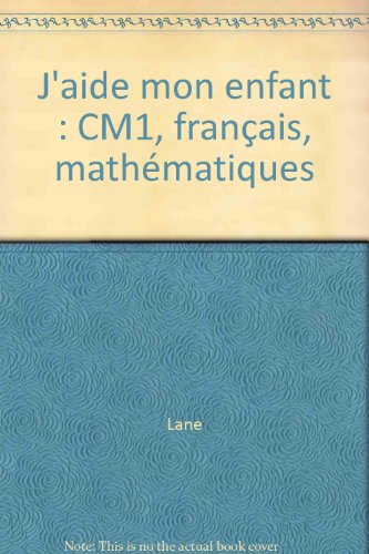 J'aide mon enfant, CM1