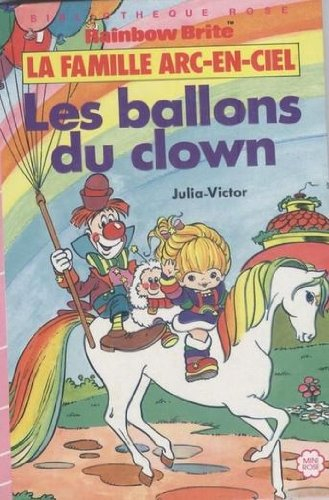 les ballons du clown - la famille arc-en-ciel