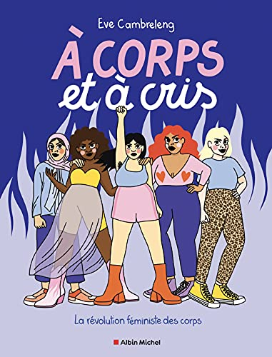 A corps et à cris : la révolution féministe des corps