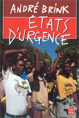 Etats d'urgence : notes pour une histoire d'amour