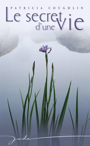 Le secret d'une vie