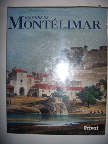 Histoire de Montélimar