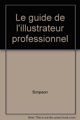 Le Guide de l'illustrateur professionnel