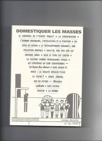 Agone, n° 34. Domestiquer les masses