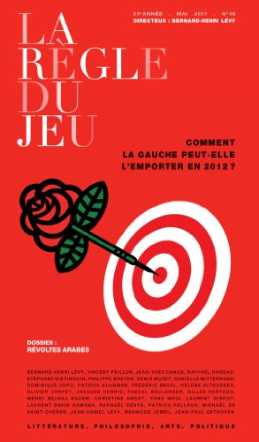 Règle du jeu (La), n° 46. Comment la gauche peut-elle l'emporter en 2012 ?